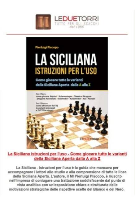 La siciliana. Istruzioni per l'uso. Come giocare tutte le varianti